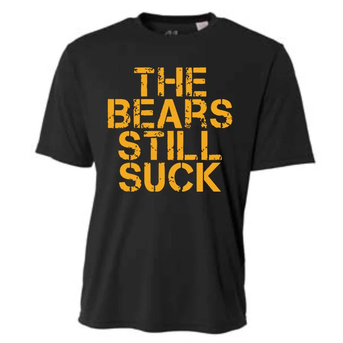 The Bears Still Suck Green Bay Cooling Performance Crew T-Shirt