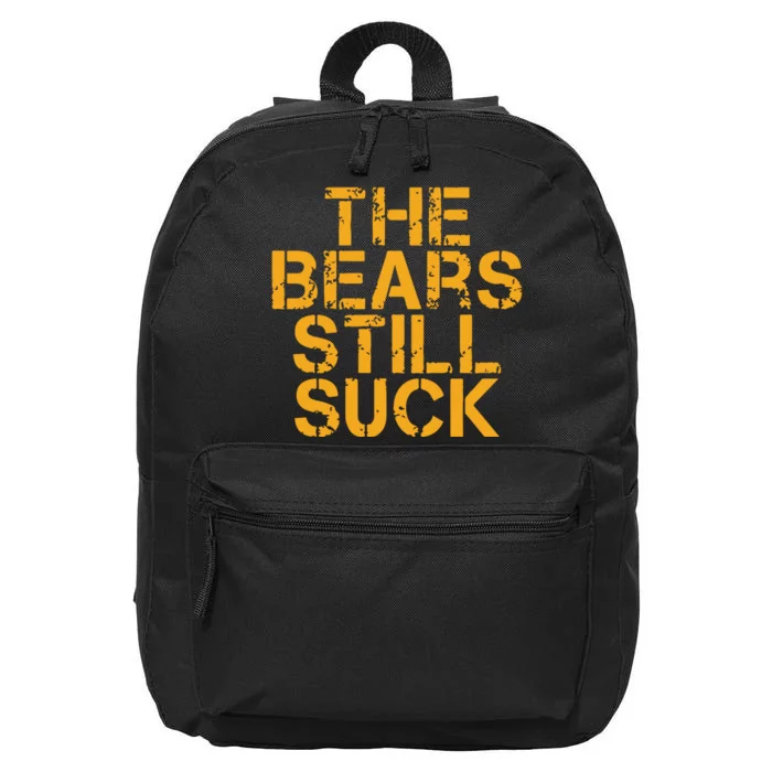 The Bears Still Suck Green Bay 16 in Basic Backpack