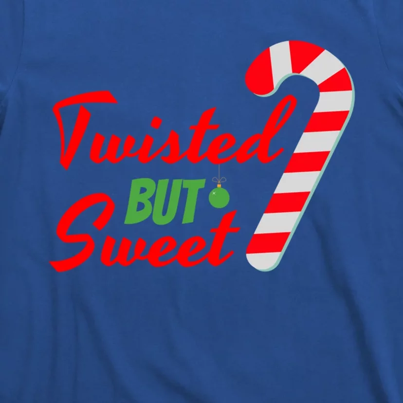 Twisted But Sweet Great Gift T-Shirt