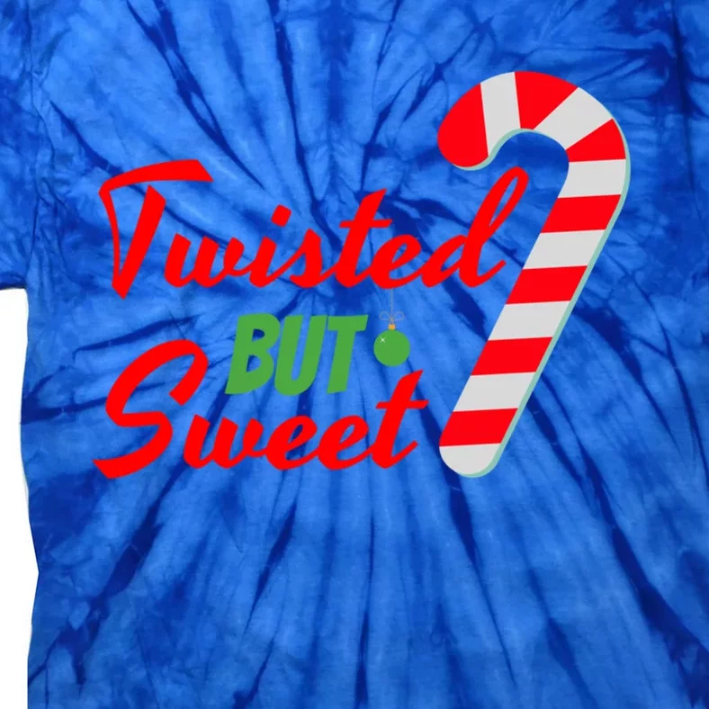 Twisted But Sweet Great Gift Tie-Dye T-Shirt