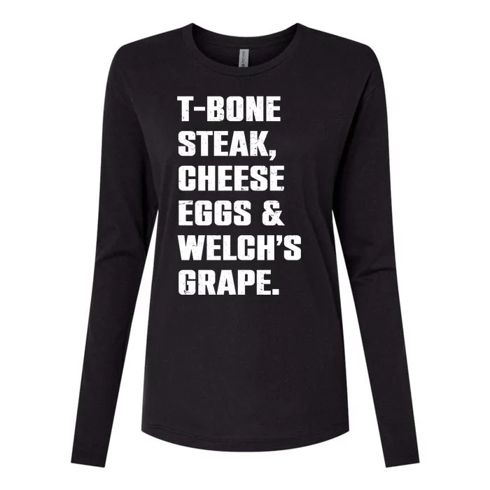 T Bone Steak Cheese Eggs And Welchs Grape Womens Cotton Relaxed Long Sleeve T-Shirt