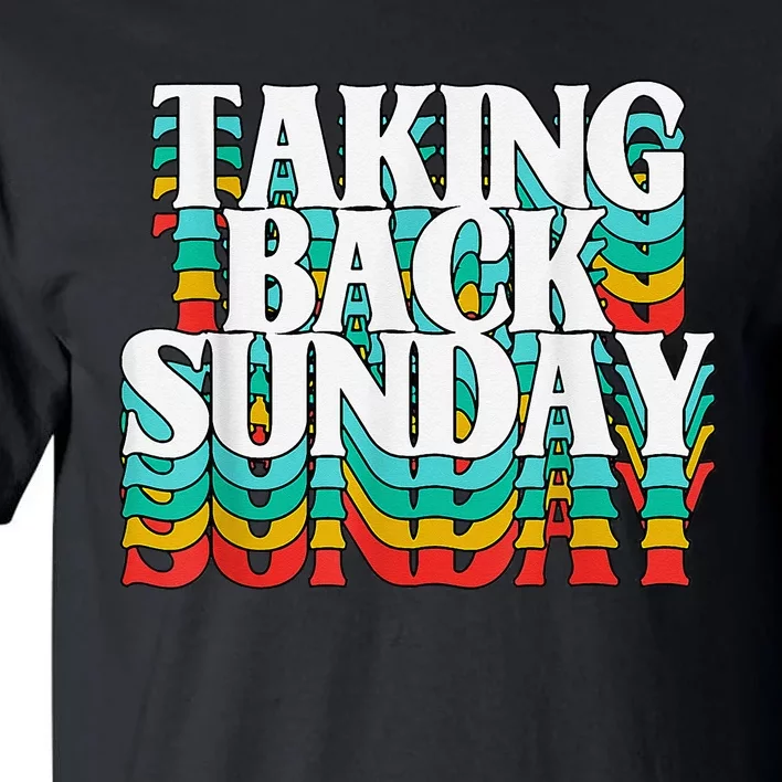 Taking Back Sunday Funny Apparel Tall T-Shirt