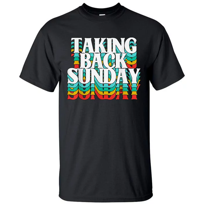 Taking Back Sunday Funny Apparel Tall T-Shirt