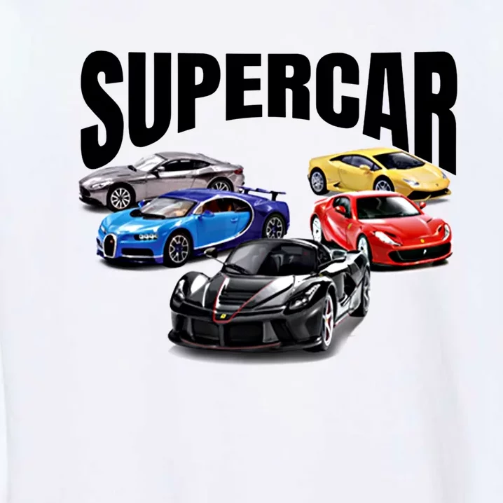 The Best Supercar Racing Fan Funny Gift On The Planet Gift Garment-Dyed Sweatshirt