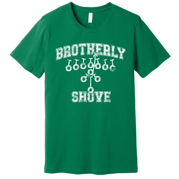 The Brotherly Shove Philadelphia Eagle Football Premium T-Shirt