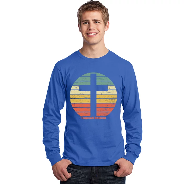 Triumph Belongs To The Risen Jesus Christ Happy Easter Gift Long Sleeve Shirt