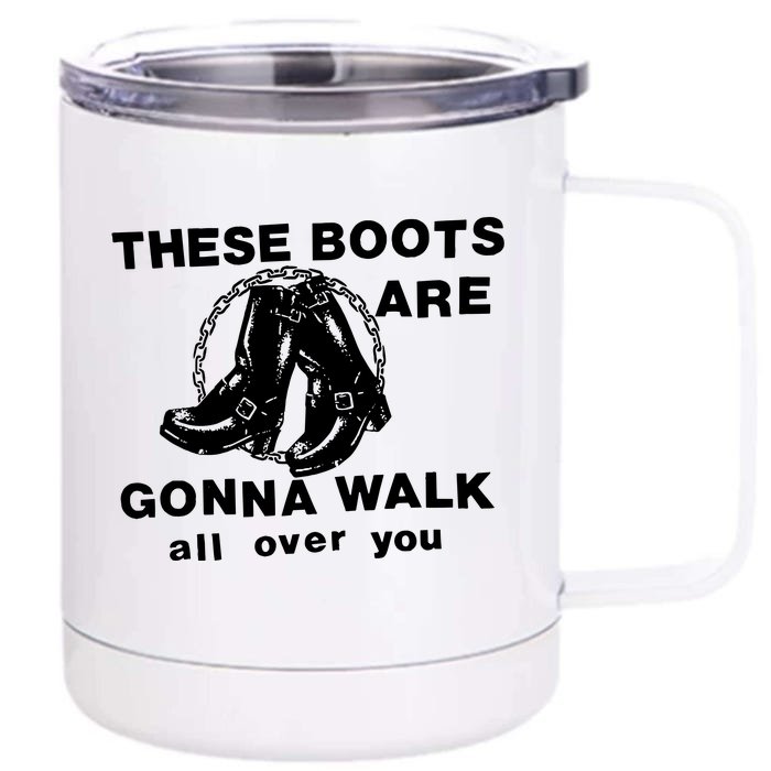 These Boots Front & Back 12oz Stainless Steel Tumbler Cup