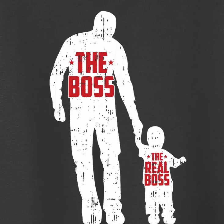 The Boss The Real Boss Fathers Day Dad Son Daughter Matching Toddler T-Shirt