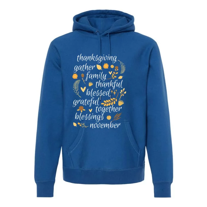 Thankful Blessings Thanksgiving Dinner Family Feast Time Gift Premium Hoodie