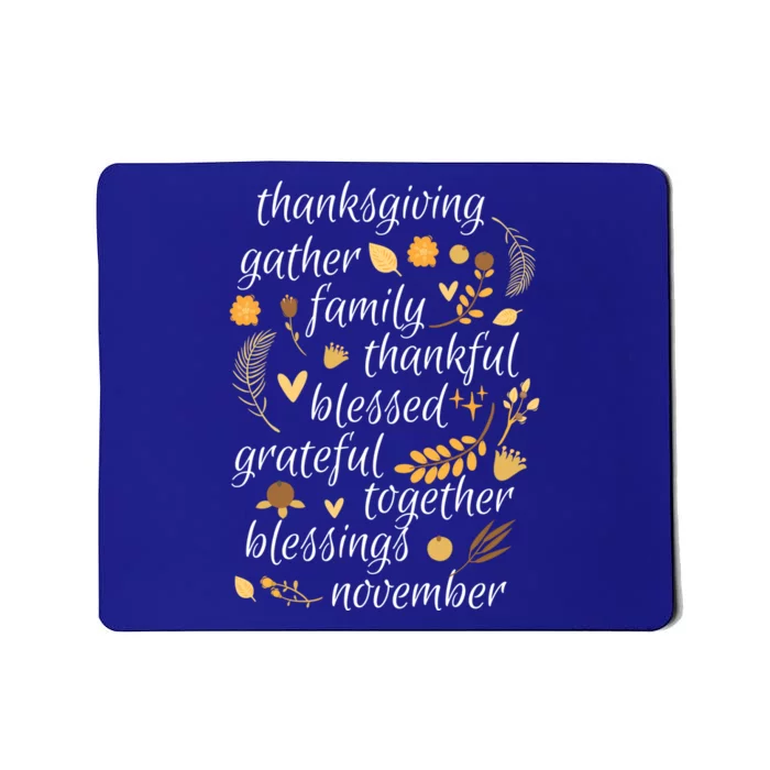 Thankful Blessings Thanksgiving Dinner Family Feast Time Gift Mousepad