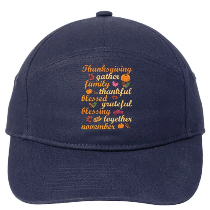 Thankful Blessings Thanksgiving Dinner Family Feast Time Funny Gift 7-Panel Snapback Hat