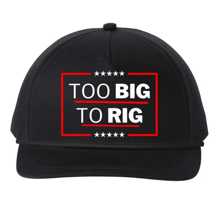 Too Big To Rig Saying Trump 2024 Funny Trump Quote Trendy Snapback Five-Panel Rope Hat