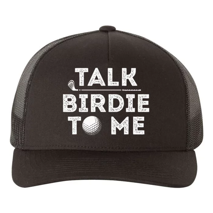 Talk Birdie To Me - Funny Golf Player Pun Golfer Yupoong Adult 5-Panel Trucker Hat