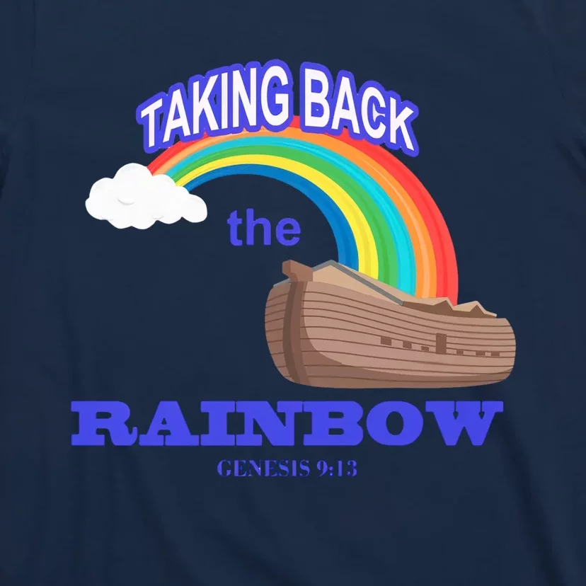 Taking Back The Rainbow Christian Jesus Rainbow Ship T-Shirt ...