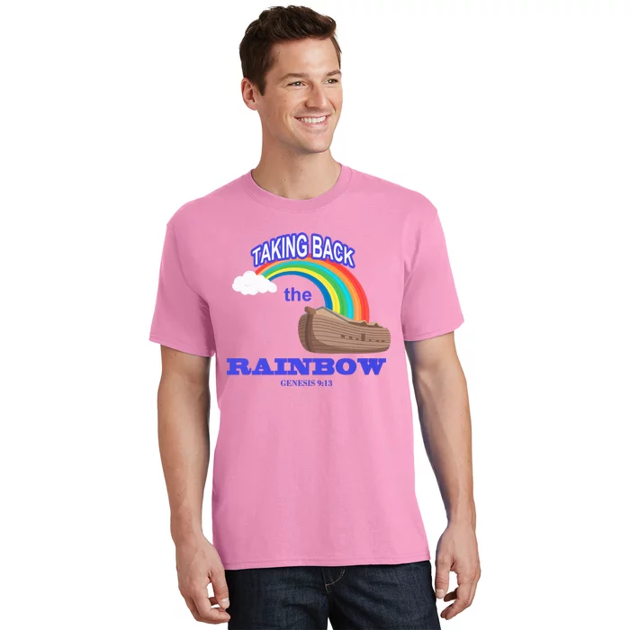 Taking Back The Rainbow Christian Jesus Rainbow Ship T-Shirt