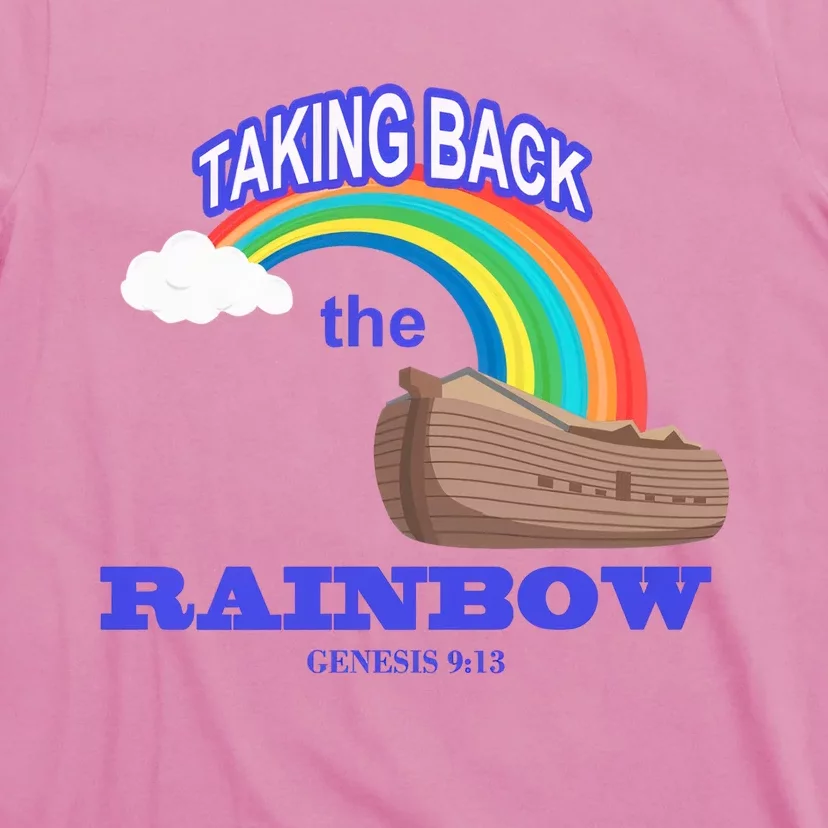 Taking Back The Rainbow Christian Jesus Rainbow Ship T-Shirt