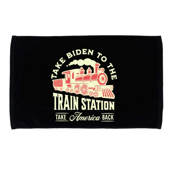 Take Biden To The Train Station MAGA Conservative Microfiber Hand Towel