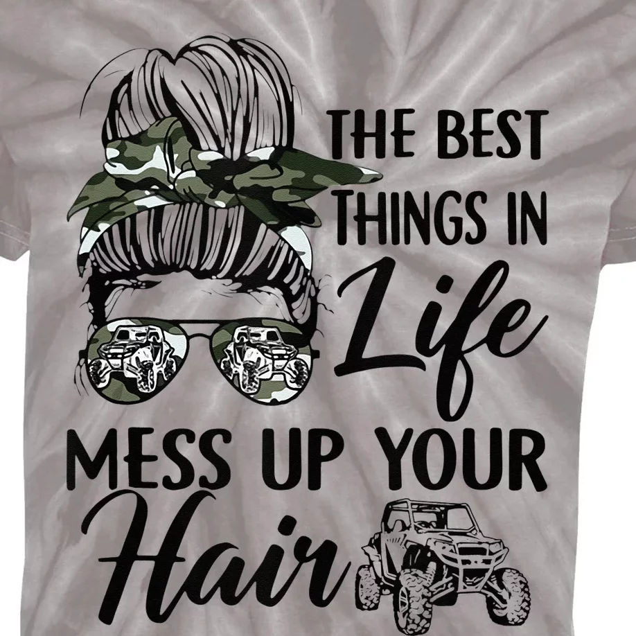 The Best Things In Life Mess Up Your Hair Sxs Utv Kids Tie-Dye T-Shirt