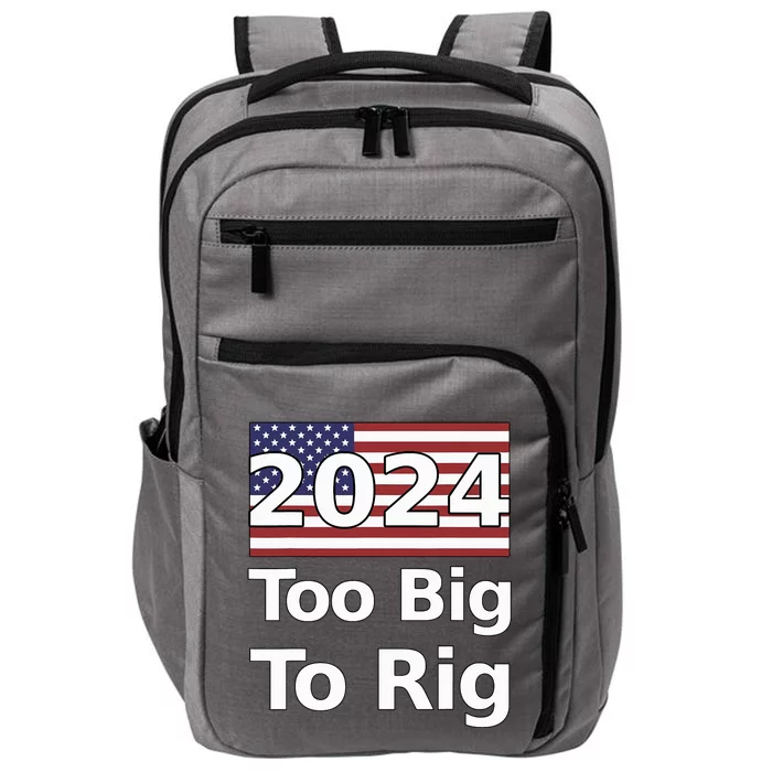 Too Big To Rig 2024 Election Impact Tech Backpack