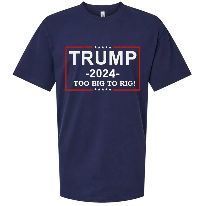 Too Big To Rig Saying Trump 2024 Sueded Cloud Jersey T-Shirt