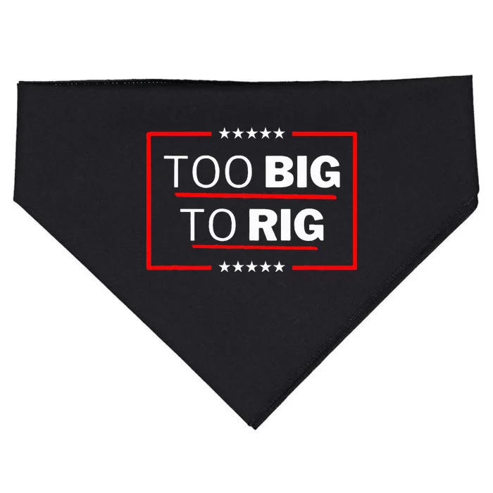 Too Big To Rig Saying Trump 2024 USA-Made Doggie Bandana