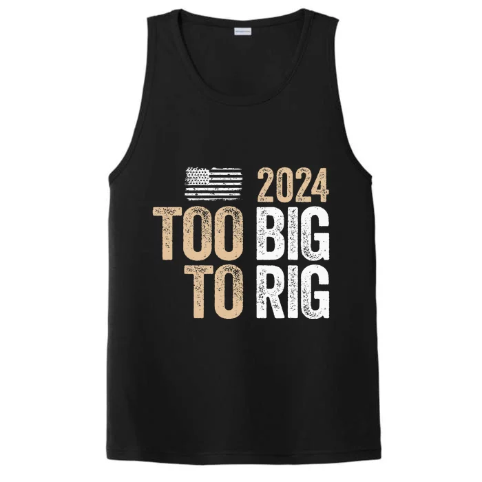 Too Big To Rig 2024 Elections Trump Saying Trump 2024 Performance Tank