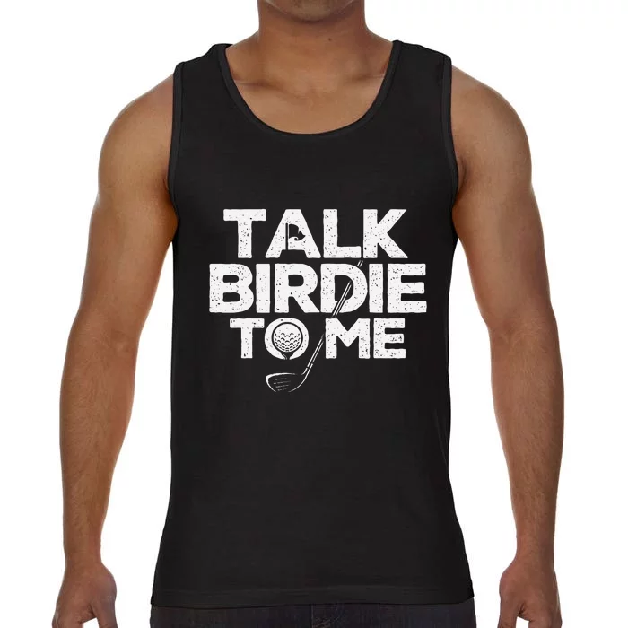 Talk Birdie To Me Golfer Golf Lover Golfing Putter Ball Comfort Colors® Tank Top