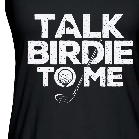 Talk Birdie To Me Golfer Golf Lover Golfing Putter Ball Ladies Essential Flowy Tank