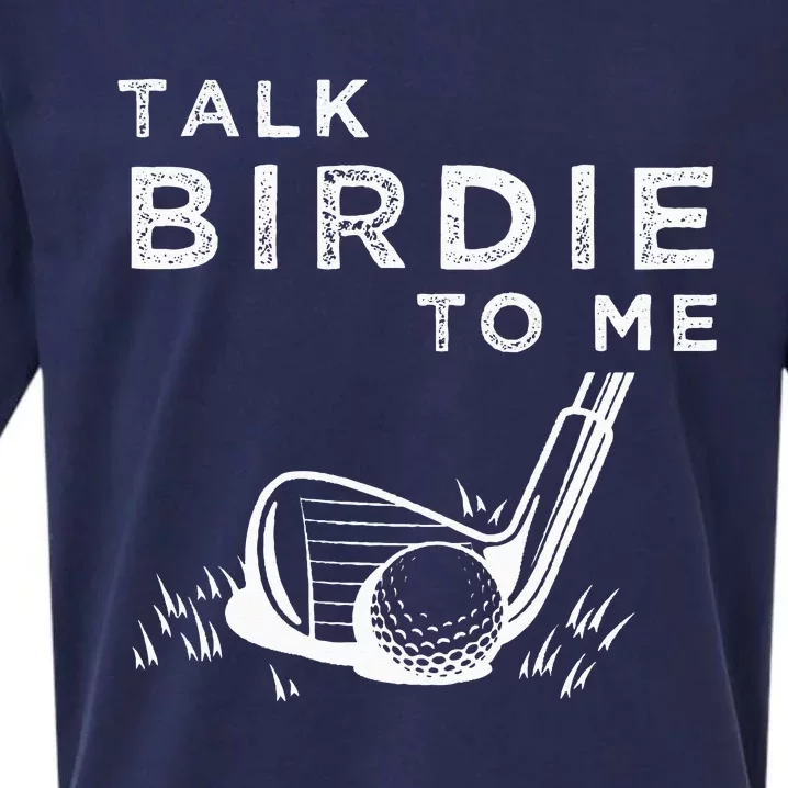 Talk Birdie To Me Funny Golf Player Pun Golfer Sueded Cloud Jersey T-Shirt