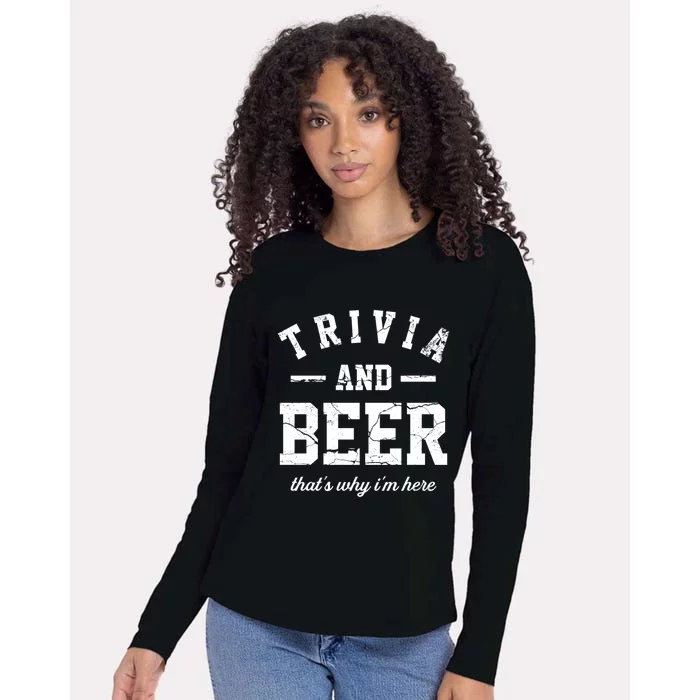 Trivia Beer That's Why I'm Here Quiz Game Trivia Night Gift Womens Cotton Relaxed Long Sleeve T-Shirt