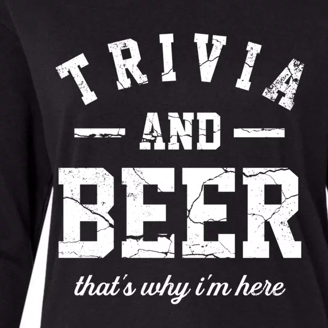 Trivia Beer That's Why I'm Here Quiz Game Trivia Night Gift Womens Cotton Relaxed Long Sleeve T-Shirt