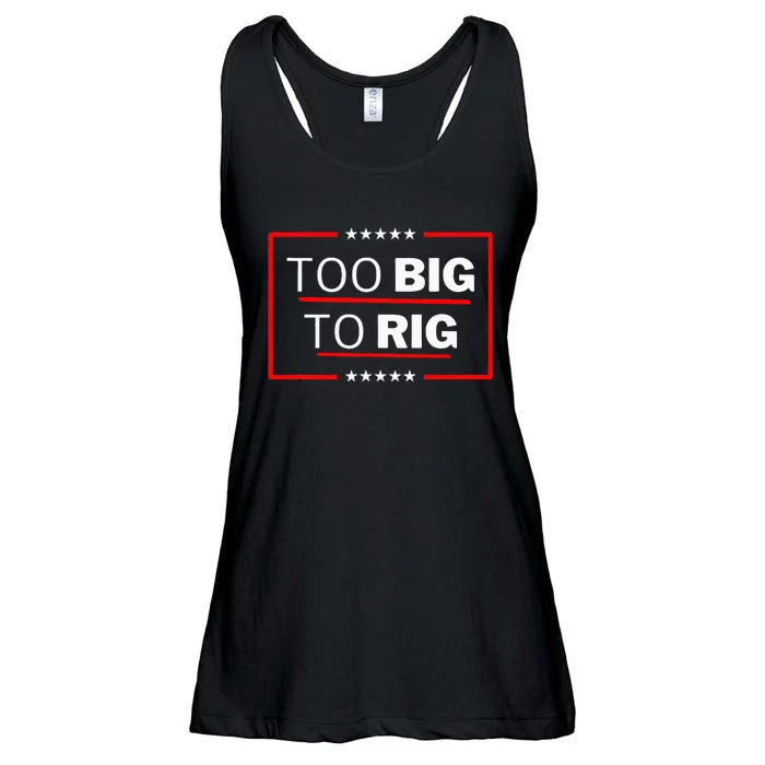 Too Big To Rig Saying Trump 2024 Funny Trump Ladies Essential Flowy Tank