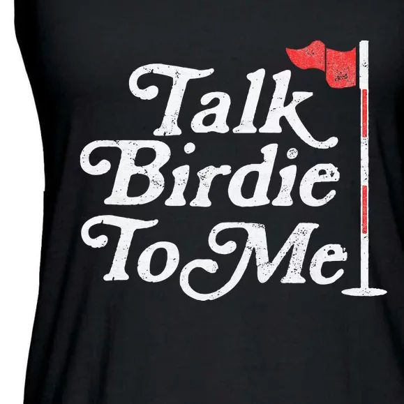 Talk Birdie To Me Funny Golfer Dad Fathers Day Golf Ladies Essential Flowy Tank