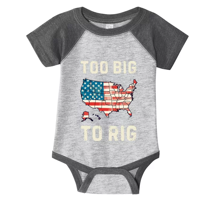 Too Big To Rig Funny Conservative 2024 Infant Baby Jersey Bodysuit