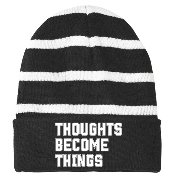 Thoughts Become Things Striped Beanie with Solid Band