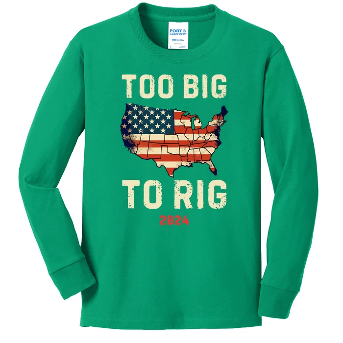 Too Big To Rig Funny Conservative 2024 Kids Long Sleeve Shirt