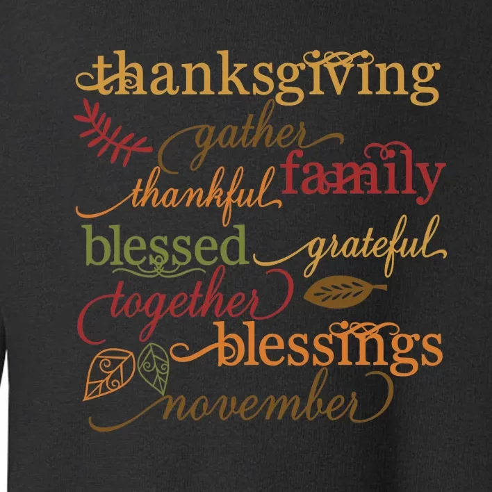 Thankful Blessings Thanksgiving Family Gather Blessing Toddler Sweatshirt