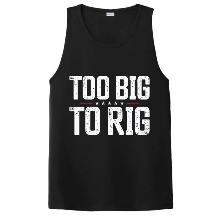 Too Big To Rig 2024 Elections Trump Saying Trump 2024 Performance Tank