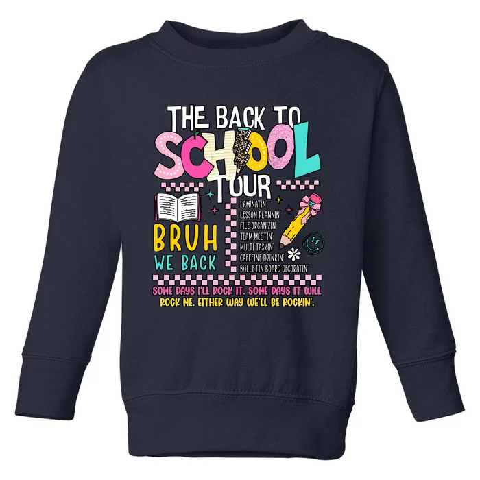 The Back To School Bruh We Back Toddler Sweatshirt