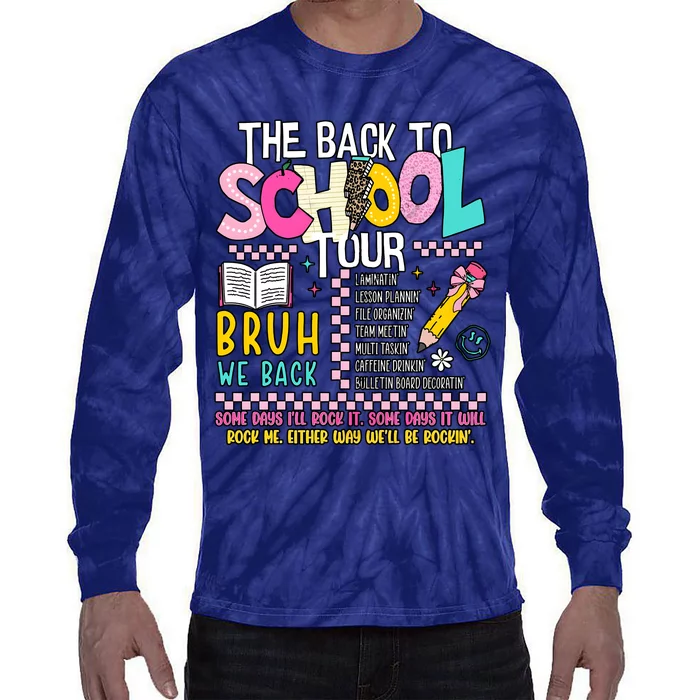 The Back To School Bruh We Back Tie-Dye Long Sleeve Shirt