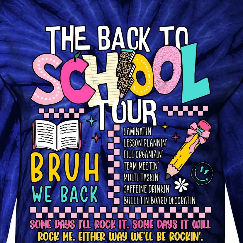 The Back To School Bruh We Back Tie-Dye Long Sleeve Shirt