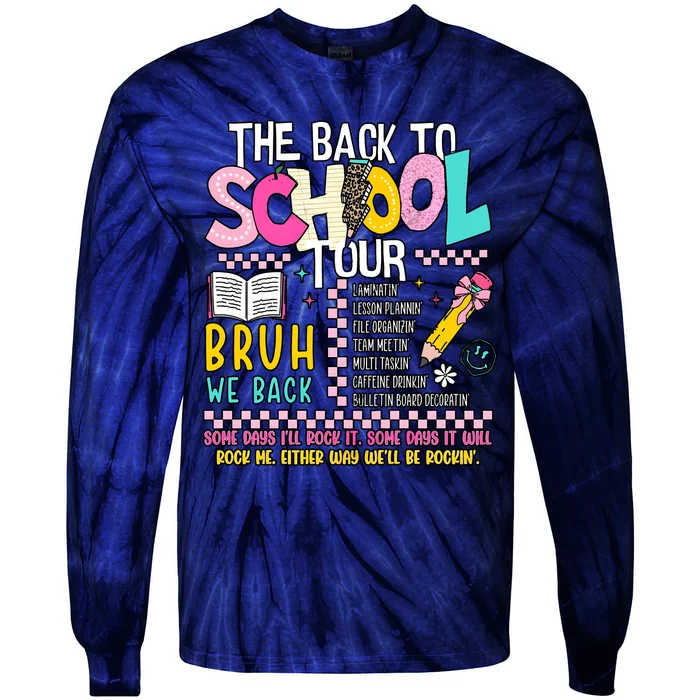 The Back To School Bruh We Back Tie-Dye Long Sleeve Shirt