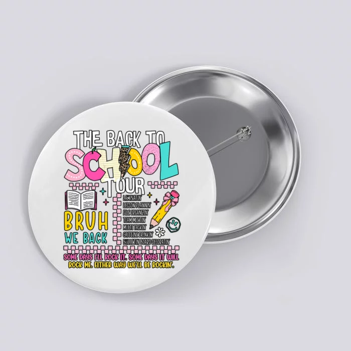 The Back To School Bruh We Back Button