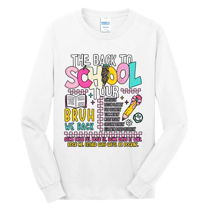 The Back To School Bruh We Back Tall Long Sleeve T-Shirt