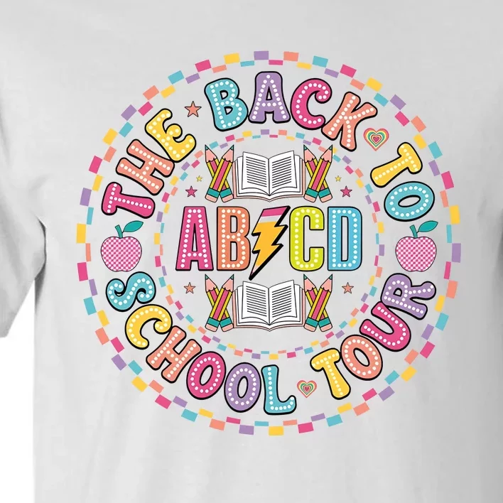 The Back To School Teacher First Day Of School Tall T-Shirt