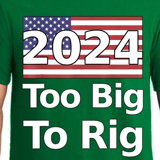 Too Big To Rig 2024 Election Pajama Set