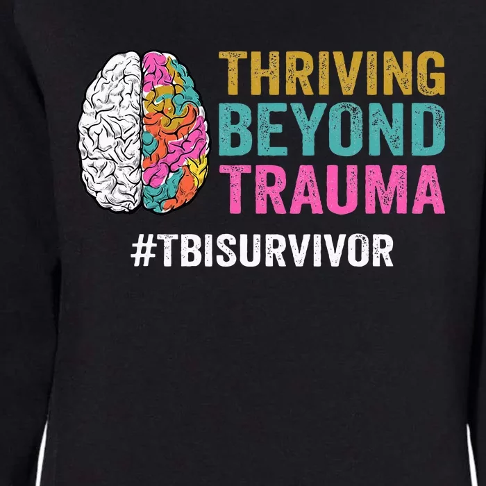 Thriving Beyond Trauma Tbi Traumatic Brain Injury Survivor Womens California Wash Sweatshirt