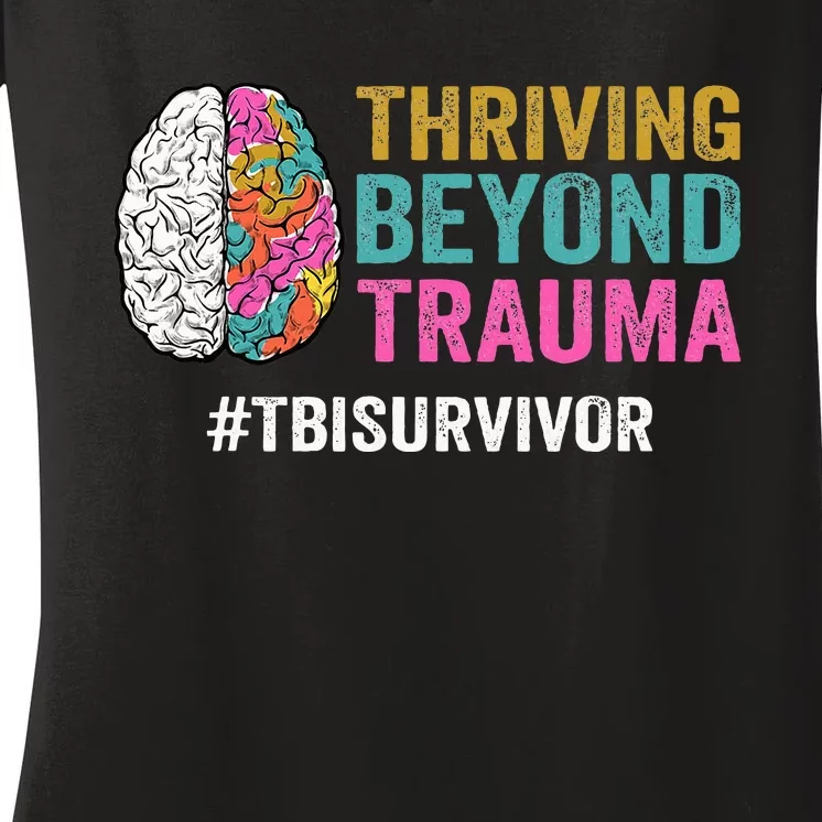 Thriving Beyond Trauma Tbi Traumatic Brain Injury Survivor Women's V-Neck T-Shirt