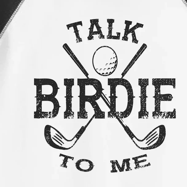 Talk Birdie to Me Funny Golf Golfing Golfer Gift Toddler Fine Jersey T-Shirt