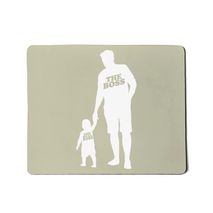 The Boss The Real Boss Father Son Partner Look Fathers Day Mousepad